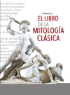 EL LIBRO DE LA MITOLOGIA CLASICA
