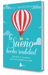 TU SUE�O HECHO REALIDAD