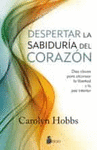DESPERTAR LA SABIDURIA DEL CORAZON