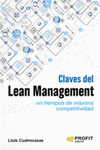 CLAVES DEL LEAN MANAGEMENT EN TIEMPOS DE M�XIOMA COMPETITIVIDAD