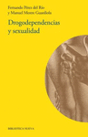 DROGOPENDENCIAS Y SEXUALIDAD