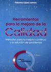 HERRAMIENTAS PARA LA MEJORA DE LA CALIDAD