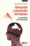 BUSQUEDA Y DESARROLLO DEL TALENTO
