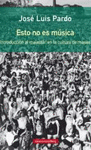 ESTO NO ES MUSICA