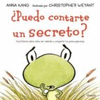 �PUEDO CONTARTE UN SECRETO?
