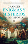 GRANDES ENIGMAS Y MISTERIOS DE LA HISTORIA