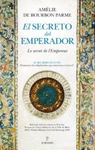 SECRETO DEL EMPERADOR, EL