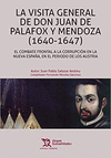 VISITA GENERAL DE DON JUAN DE PALAFOX Y MENDOZA 1640 1647