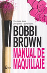 MANUAL DE MAQUILLAJE DE BOBBI BROWN