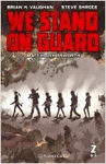 WE STAND ON GUARD 2/6