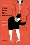DIA ANTES DE LA REVOLUCION, EL
