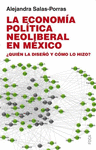 ECONOMIA POLITICA NEOLIBERAL EN MEXICO
