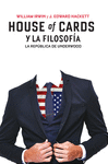 HOUSE OF CARDS Y LA FILOSOFIA