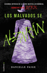 LOS MALVADOS SE ALZARAN
