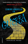 CAMINO AMARILLO EN GUERRA (DOROTHY DEBE