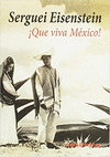 QUE VIVA MEXICO