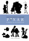PIXAR A TRAVEZ DE SUS PELICULAS