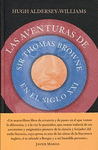 LAS AVENTURAS DE SIR THOMAS BROWNE EN EL SIGLO XXI