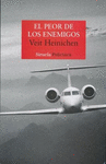 EL PEOR DE LOS ENEMIGOS