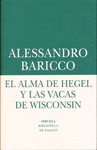 EL ALMA DE HEGEL Y LAS VACAS DE WISCONSIN