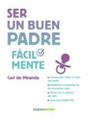 SER BUEN PADRE FACILMENTE