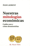 NUESTRAS MITOLOG�AS ECON�MICAS