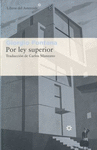 POR LEY SUPERIOR