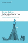 EN LA MITAD DE LA VIDA UNA GUIA FILOSOFICA