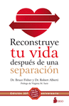 RECONSTRUYE TU VIDA DESPUES DE UNA SEPARACION