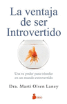 LA VENTAJA DE SER INTROVERTIDO