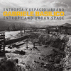 GABRIELE BASILICO ENTROPIA Y ESPACIO URBANO