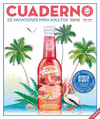 CUADERNO DE VACASIONES PARA ADULTOS