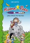 MILENA PATO 8. � UNOS AMIGOS MUY BESTIAS !