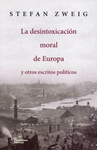 DESINTOXICACION MORAL DE EUROPA Y OTROS ESCRITOS POLITICOS