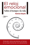 EL RELOJ EMOCIONAL SOBRE EL TIEMPO Y LA VIDA
