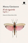 ALA IZQUIERDA, EL. CEGADOR, 1