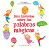 SEIS HISTORIAS SOBRE LAS PALABRAS M�GICAS