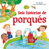 SEIS HISTORIAS DE PORQU�S
