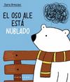 OSO ALE ESTA NUBLADO, EL