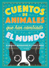CUENTOS DE ANIMALES QUE HAN CAMBIADO EL MUNDO. 50 ANIMALES
