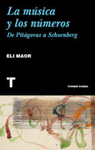 MUSICA Y LOS NUMEROS LA DE PITAGORAS A SCHOENBERG
