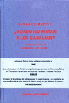 ACASO NO MATAN A LOS CABALLOS?