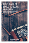 EPITAFIO PARA ESPIA