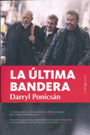 ULTIMA BANDERA, LA