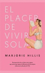 EL PLACER DE VIVIR SOLA
