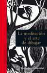 LA MEDITACION Y EL ARTE DE DIBUJAR