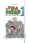 VIDA PADRE 1, LA. DIARIO DE UN PADRE NOVATO