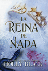 REINA DE NADA, LA