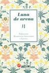LUNA DE ARENA. DE LA PALABRA, AL HAIKU