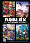 ROBLOX. GUA DE JUEGOS DE AVENTURAS